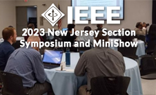 IEEE New Jersey Section Symposium and MiniShow